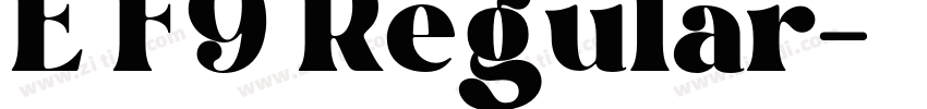 E F9 Regular字体转换